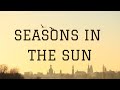 Westlife - Seasons In The Sun | Lyrics Video