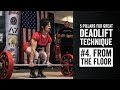 Deadlift Pillar #4 | From the Floor | JTSstrength.com