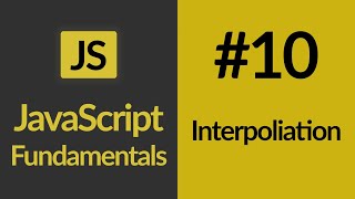 Interpoliation | JavaScript For Beginners | JavaScript Tutorials | Learn JavaScript In 2020