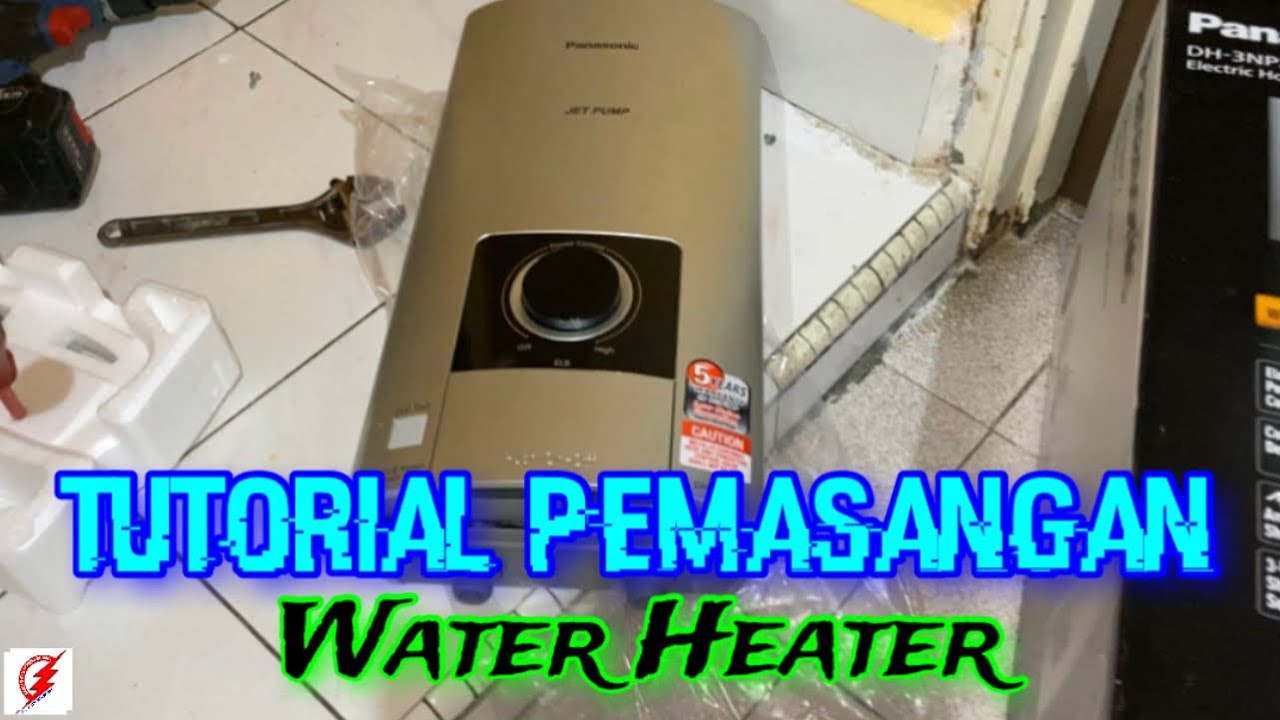 Pakar Elektrik Practical Install Water Heater Youtube