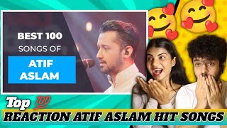 Reaction TOP 100 songs of Atif Aslam | Songs are randomly placed Saif vs Rani