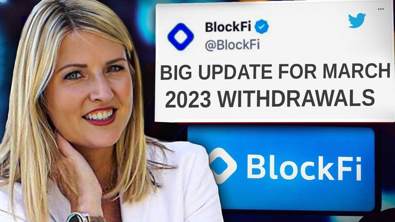 New Blockfi Update March 2023 Must Watch Youtube
