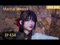 ENG SUB | Martial Master [EP434] episode english