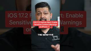 iOS 17.2 Feature Alert: Enable Sensitive Content Warnings on iPhone 🚨📱 #iOS172 #SensitiveContent
