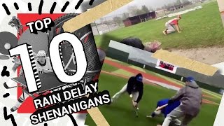 TOP 10 RAIN DELAY Shenanigans Compilation