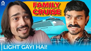 Family Cruise Trip | Light Gayi Hai! | BB Ki Vines