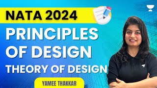 Principles of Design | Theory of design | NATA 2024 | Yamee Thakkar