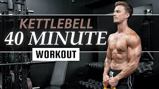 40-Minute Full Body Kettlebell Workout (Follow Along)