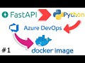 Dockerizing Your FastAPI Python App: From Build to Running in Minutes | Running FastAPI on Docker