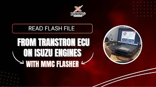 Read Flash file from Transtron ECU on Isuzu engines with MMC Flasher Part 2 | XTuning