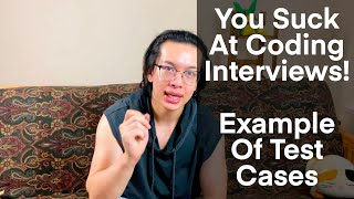 10. Examples: Test Cases For Coding Interviews | Welcome to the Coding Interview: You Suck