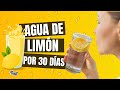 💦🍋 ¿QUÉ LE PASA A TU CUERPO si bebes AGUA CON LIMÓN durante 30 Días? 🤔🍋💦