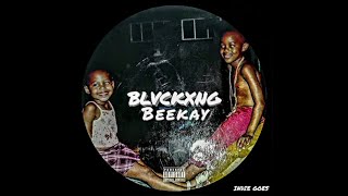 BLVCKXNG Beekay - Gravity (Official Audio)