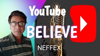 neffex - believe - lyrics