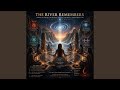 The River Remembers