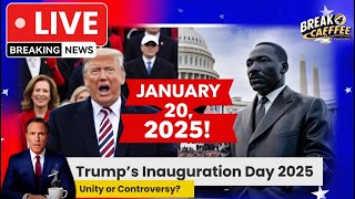 Trump’s Inauguration Day 2025: Unity or Controversy