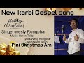 pini christmas arni new karbi christmas songs 2023 wesly rongphar m terangpi vlogs