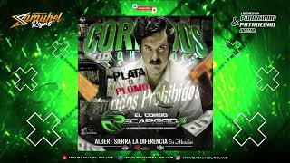 Corridos Prohibidos Mix 🇻🇪 EL COMBO RECARGADO 🇻🇪 Prod by Dj Albert Sierra La Diferencia