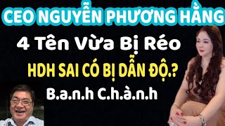 CEO vừa réo 4 tên, HDH có bị dẫn độ.? [Nguyễn Phương Hằng][Quỹ Hằng Hữu]