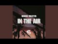 In The Air (Extended Mix)