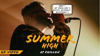 AP DHILLON REAL VOICE WITHOU AUTOTUNE 😳 IN SUMMER HIGH | AP DHILLON | GURINDER GILL
