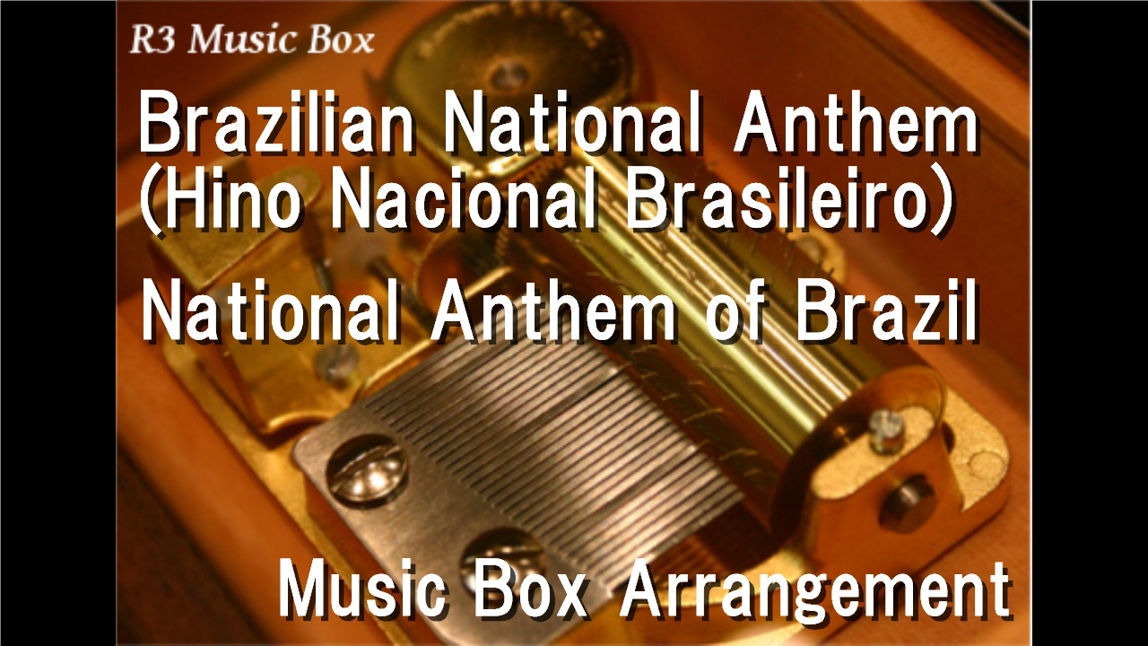 Brazilian National Anthem (Hino Nacional Brasileiro)/National Anthem Of ...