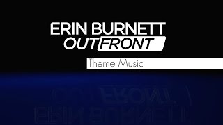 CNN Erin Burnett Out Front Theme