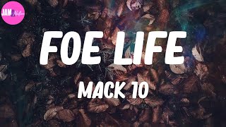 🍂 Mack 10, "Foe Life" (Lyrics)