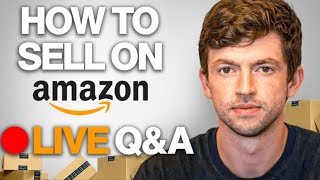 LIVE How To Sell On Amazon Ask Me Anything!