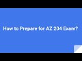 How to prepare for AZ 204 Developing Solutions for Microsoft Azure