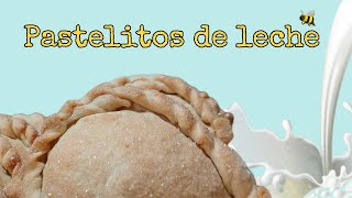 Como hacer pastelitos de leche | Receta Salvadoreña