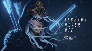 Legends Never Die Ft Against The Current  Worlds 2017 - League Of Legends
