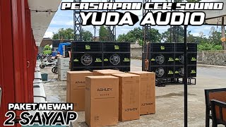 PERSIAPAN CEK SOUND YUDA AUDIO 🔥PAKET MEWAH 2 SAYAP - line array full Ashley ‼️