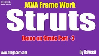java struts tutorial|Demo on Struts Framework Part - 3 by Naveen