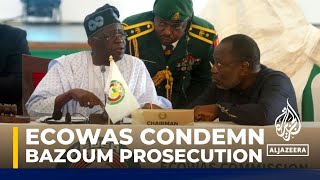 Niger coup: ECOWAS condemns threat to prosecute president Bazoum