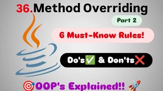 Object Oriented Programming (OOPs) in Java (Part 10) | Overriding in Java - Key Rules | Fight4Tech