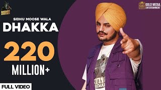 DHAKKA : Sidhu Moose Wala ft Afsana Khan | The Kidd | Punjabi Songs 2024 | Gold Media