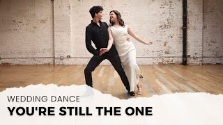 "YOU'RE STILL THE ONE" BY SHANIA TWAIN | WEDDING DANCE ONLINE | TUTORIAL AVAILABLE 👇🏼