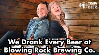 WTTL: Tasting Every Beer at Blowing Rock Brewing in Blowing Rock, NC
