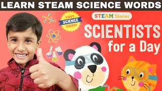 Introduce Steam Science Words to your kids with Steam Book Scientist for a day by M Harper, L Lewis