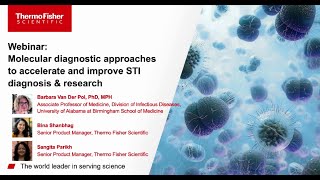 Panel Presentation: Molecular Diagnostic Approaches to Accelerate and Improve STI Diagnosis...