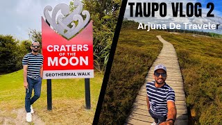 Taupo vlog 2 | Craters of the moon | හඳේ ආවාට බලන්න යමු 😎