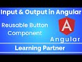 Angular Tutorial | Reusable Button Component  Angular
