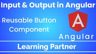 Angular Tutorial | Reusable Button Component Angular