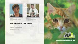 How to Start a TNR Group | Pat Dames & Bryan Kortis | 2021 Online Cat Conference