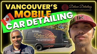 🇨🇦 Deluxe Detailing Vancouver Review: Mobile Car Detailing (Where Attention to Detail is Paramount!)