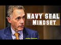 The Mindset Of Navy Seal - Jordan Peterson