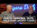 Banish Ammonia Taste: How to Remove Imperfect Flavors from Cigars