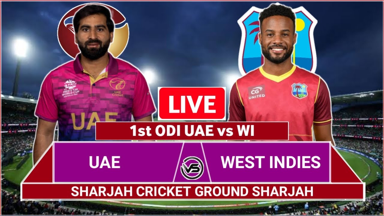 UAE Vs WI 1st ODI Live | United Arab Emirates Vs West Indies 1st ODI ...