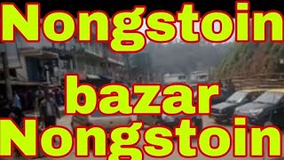 Nongstoin bazar ni vital update